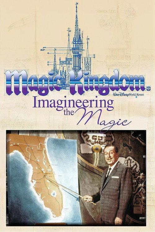Magic Kingdom: Imagineering the Magic 2009 official movie poster