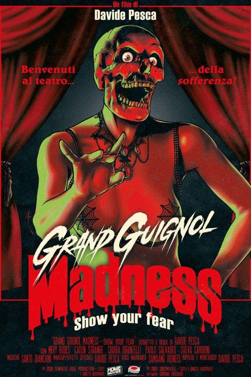 Grand Guignol Madness 2020 official movie poster
