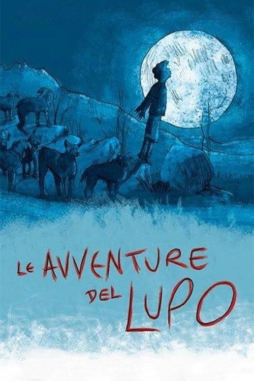 Le avventure del lupo 2018 official movie poster