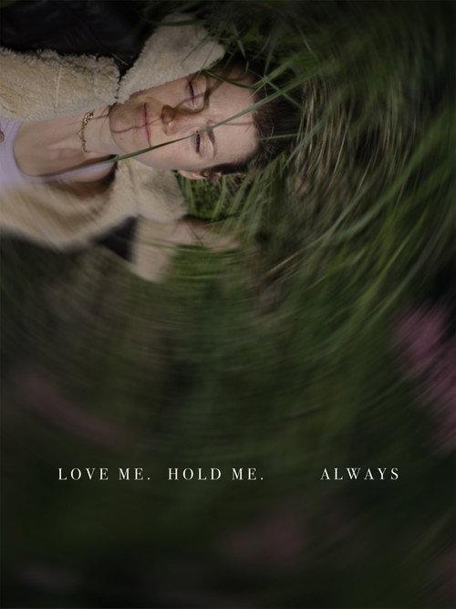 Love Me, Hold Me, Always 2025 official movie poster