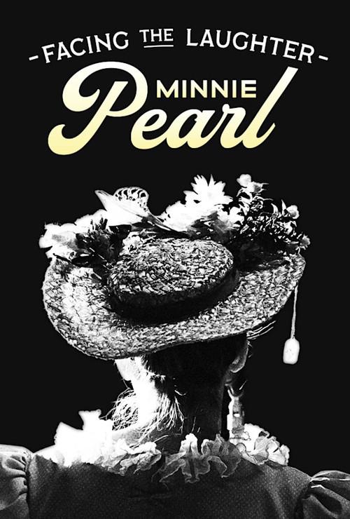 Facing the Laughter: Minnie Pearl 2023 official movie poster
