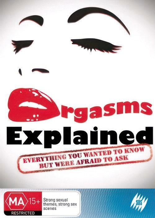 Orgasms Explained 2008 official movie poster