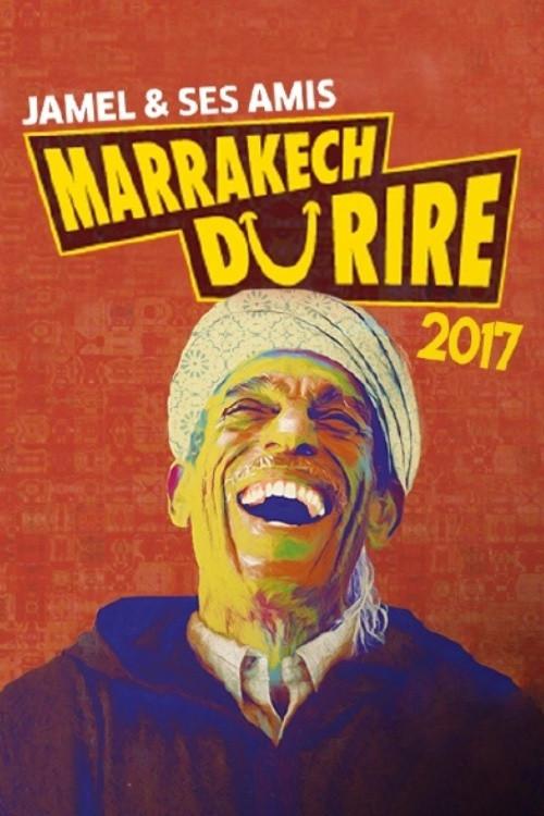 Jamel et ses amis au Marrakech du rire 2017 2017 official movie poster