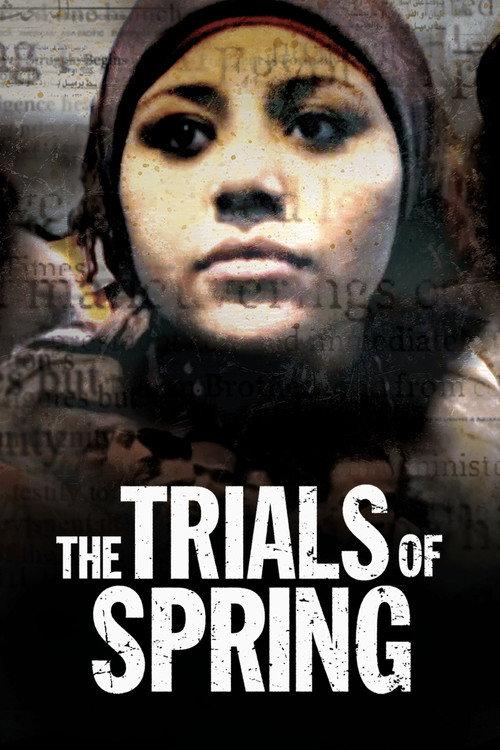 The Trials of Spring 2015 official movie poster