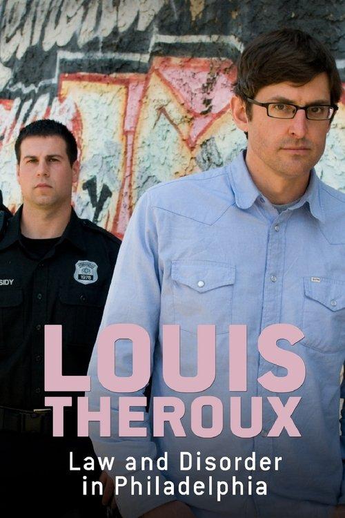 Louis Theroux: Law and Disorder in Philadelphia 2008 official movie poster