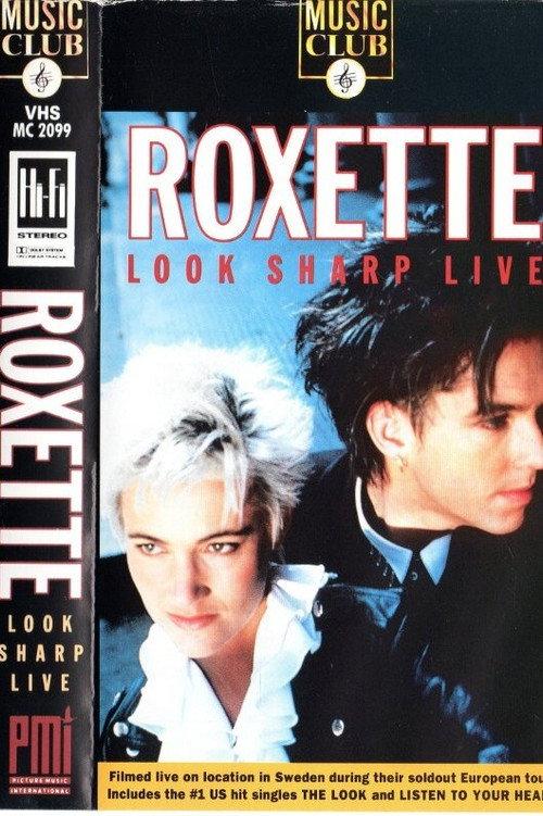Roxette: Look Sharp Live 1989 1989 official movie poster