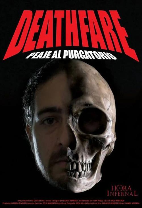Death Fare: Peaje al Purgatorio 2017 official movie poster