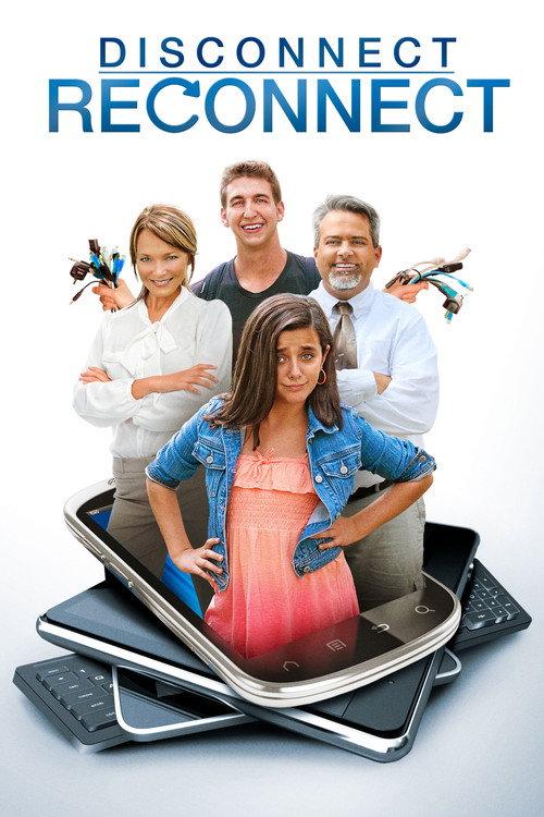Disconnect. Reconnect 2013 official movie poster