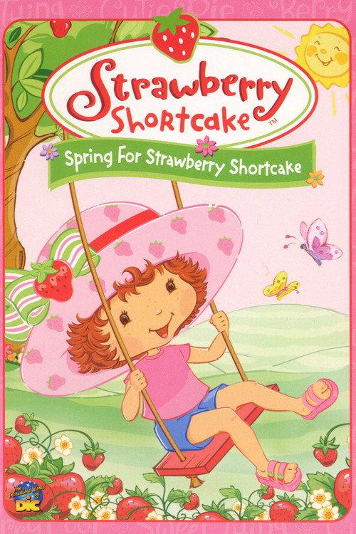 Strawberry Shortcake: Spring for Strawberry Shortcake 2003 official movie poster