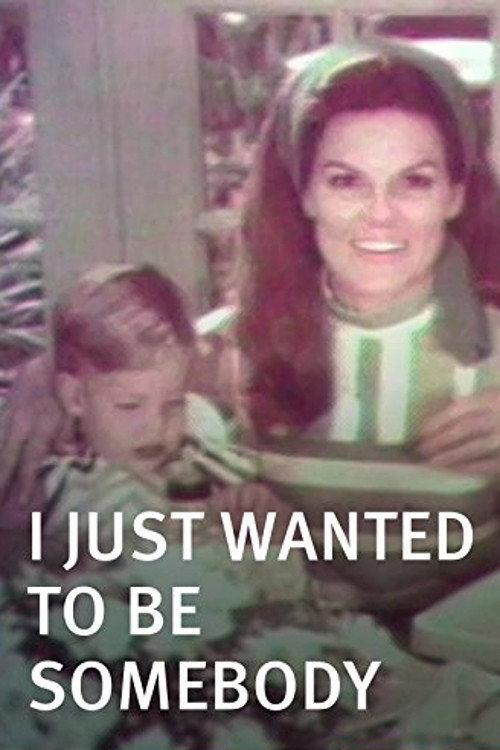 I Just Wanted to Be Somebody 2007 official movie poster