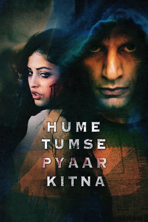 Hume Tumse Pyaar Kitna 2019 official movie poster