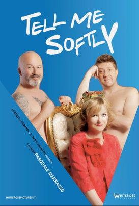 Tell Me Softly 2018 official movie poster