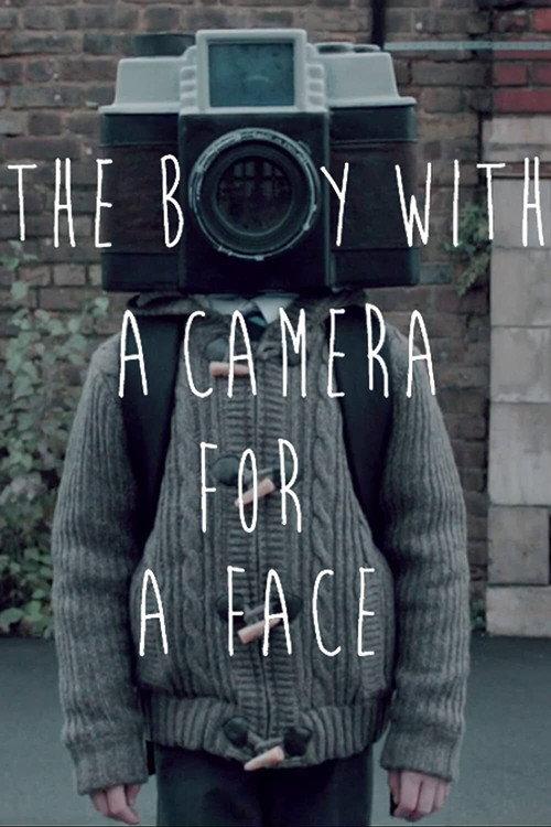 The Boy with a Camera for a Face 2013 official movie poster