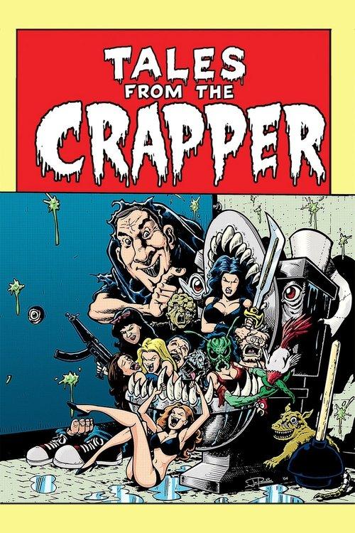 Tales from the Crapper 2004 official movie poster