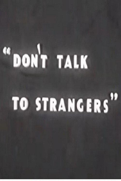 Don’t Talk to Strangers 1953 official movie poster