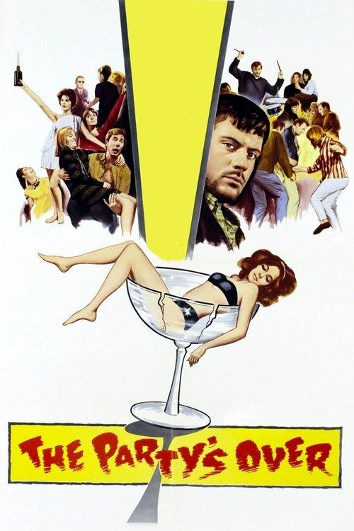 The Party's Over 1965 official movie poster