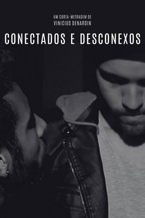 Conectados e Desconexos 2019 official movie poster