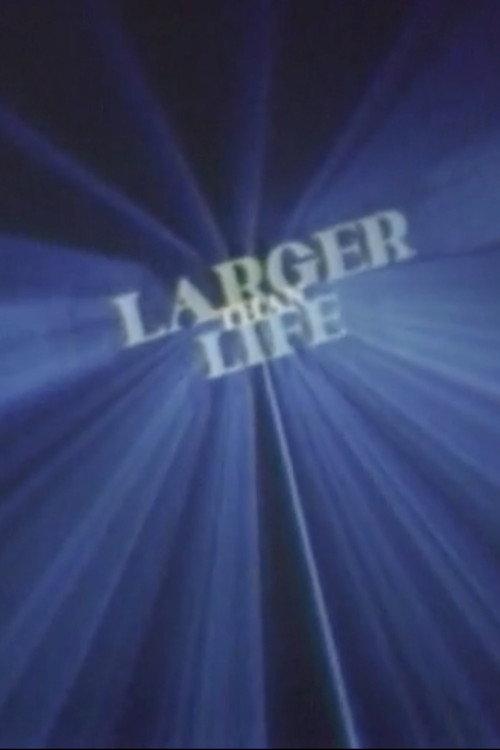Larger Than Life 1985 official movie poster