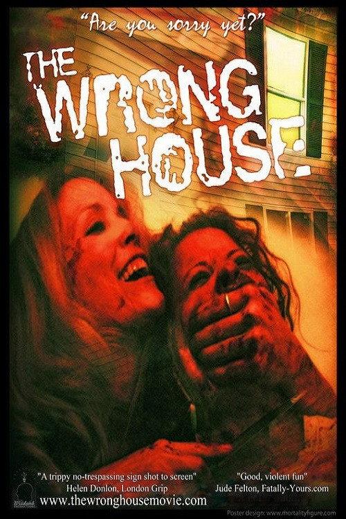 The Wrong House 2010 official movie poster