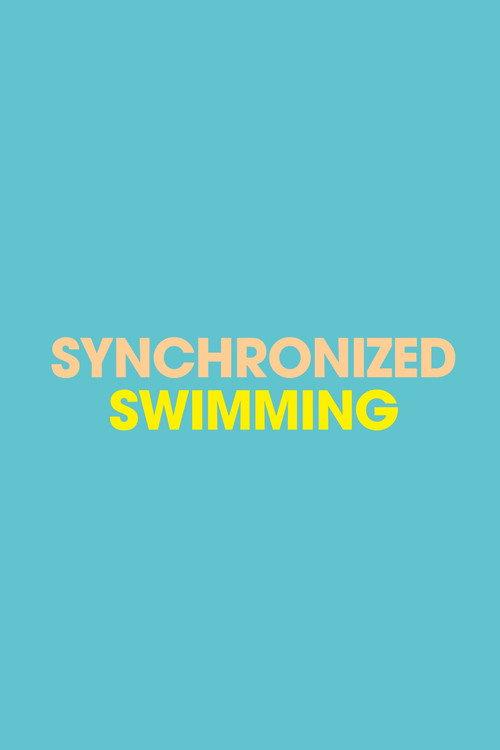 Love Synchronized Swimming 2012 official movie poster
