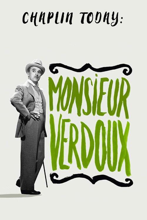 Chaplin Today: Monsieur Verdoux 2003 official movie poster