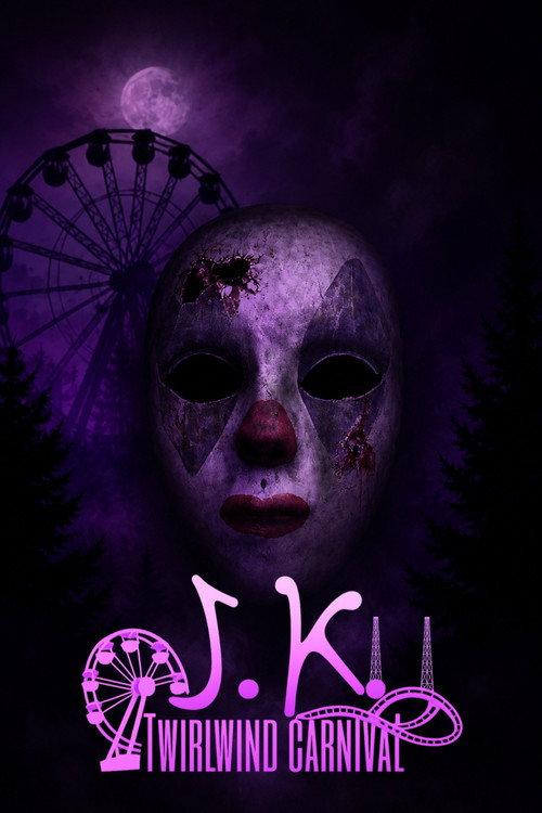 J.K. Twirlwind Carnival  official movie poster
