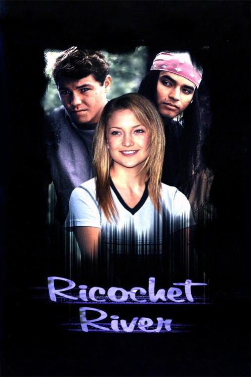Ricochet River 2001 official movie poster
