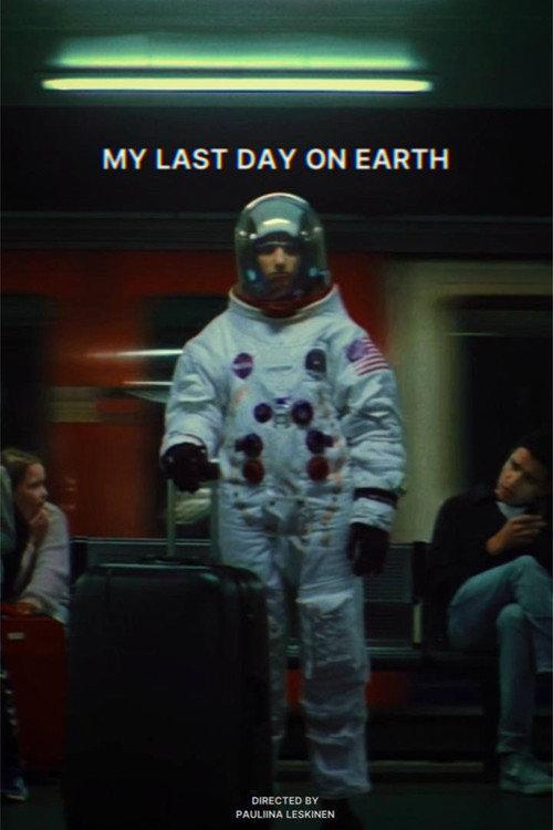 My Last Day On Earth  official movie poster