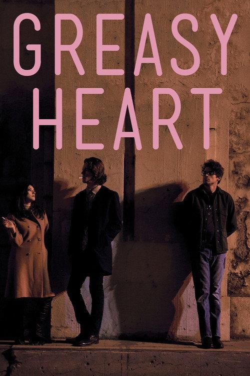 Greasy Heart official movie poster