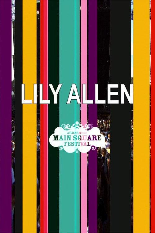 Lily Allen - Main Square Festival in Arras 2009 official movie poster