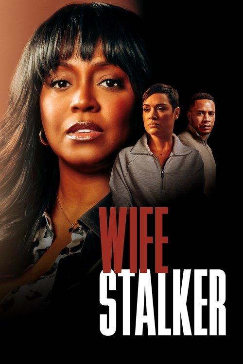 Wife Stalker 2025 official movie poster