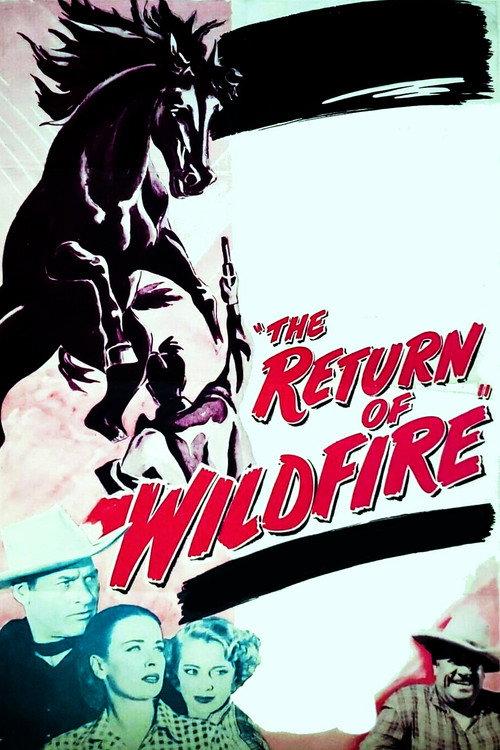 The Return of Wildfire 1948 official movie poster