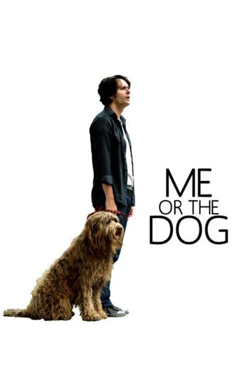 Me or the Dog 2011 official movie poster