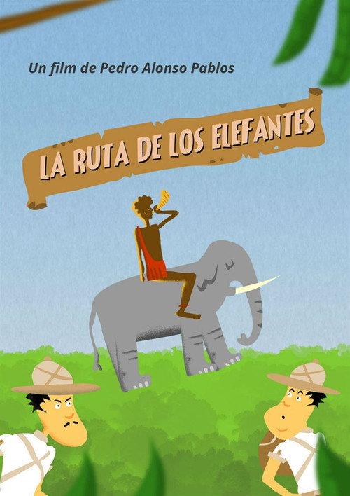 La ruta de los elefantes 2016 official movie poster