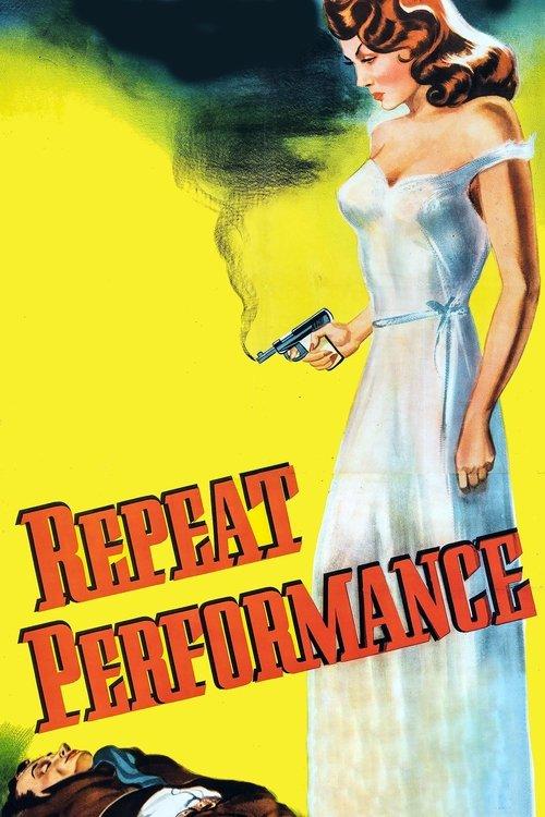 Repeat Performance 1947 official movie poster