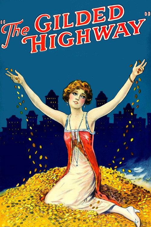 The Gilded Highway 1926 official movie poster
