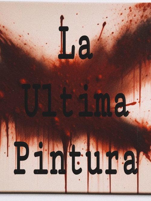 La Ultima Pintura  official movie poster