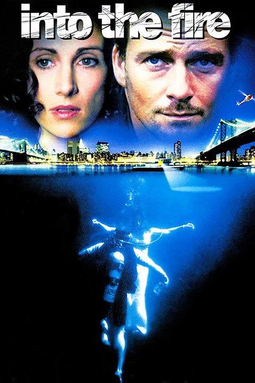 Into the Fire 2005 official movie poster