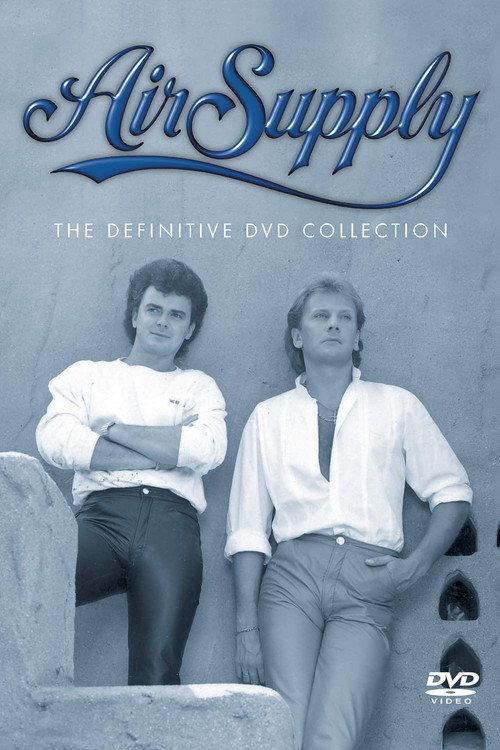 Air Supply - The Definitive DVD Collection 2001 official movie poster