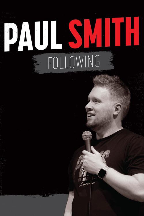 Paul Smith: Following 2019 official movie poster