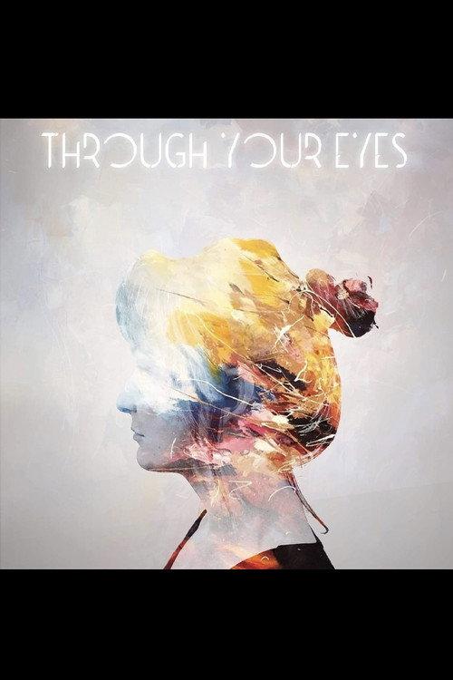 Through Your Eyes 2019 official movie poster