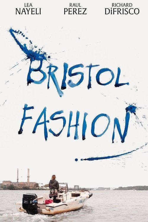 Bristol Fashion 2022 official movie poster