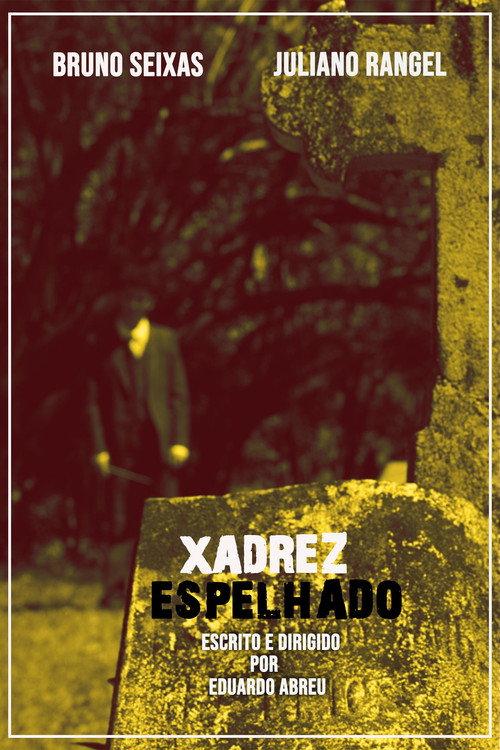 Xadrez Espelhado 2021 official movie poster