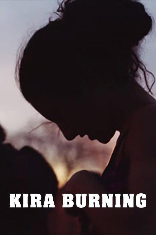 Kira Burning 2018 official movie poster