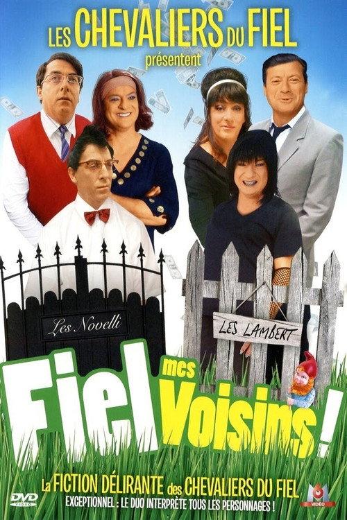 Fiel mes voisins ! 2009 official movie poster