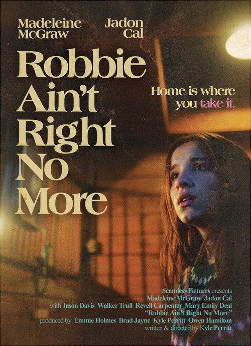 Robbie Ain't Right No More 2023 official movie poster