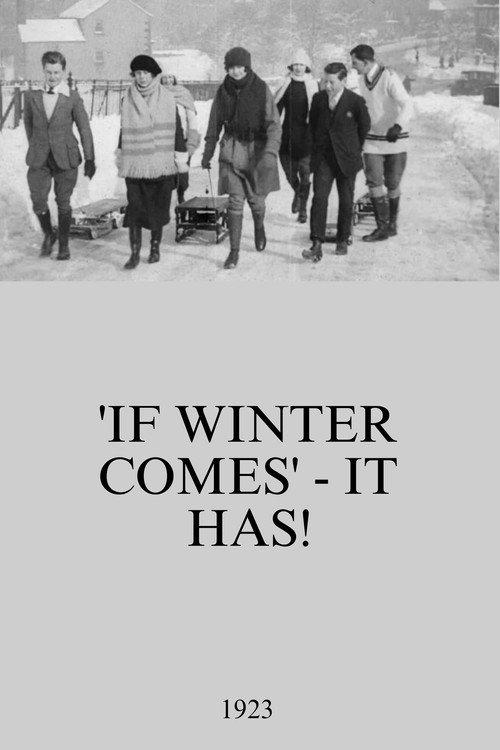 'If Winter Comes' - It Has! 1923 official movie poster