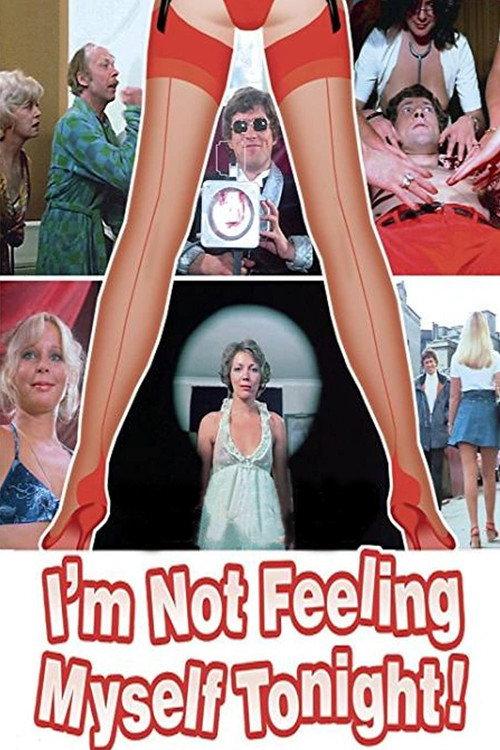 I'm Not Feeling Myself Tonight 1976 official movie poster