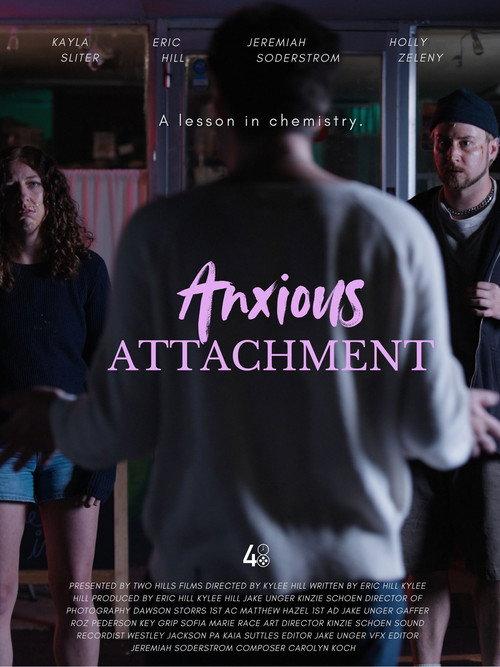 Anxious Attachment  official movie poster
