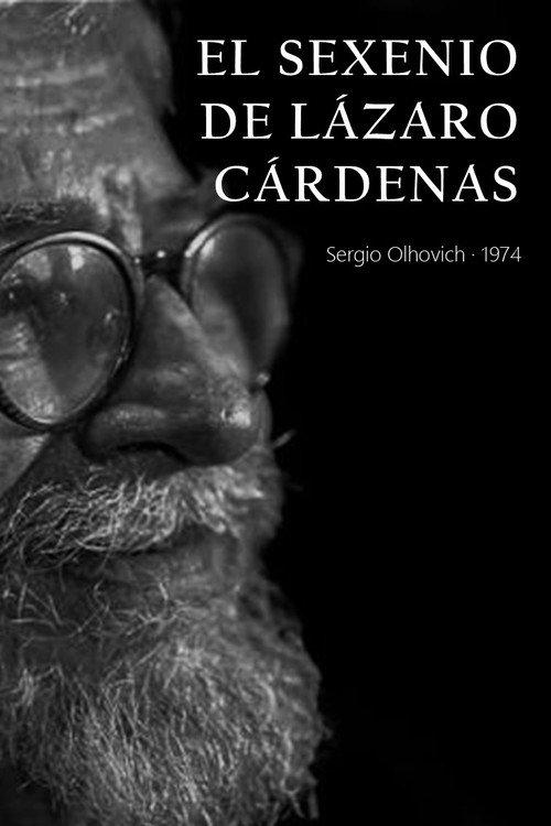 Lazaro Cardenas' Presidency 1994 official movie poster